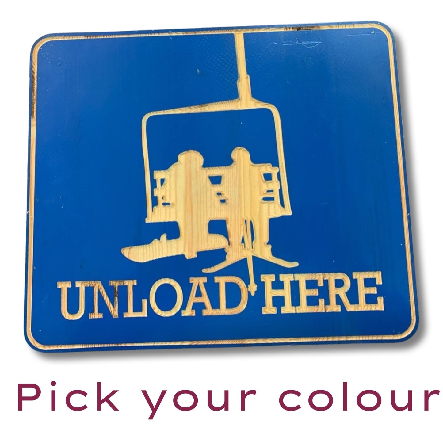 Ski "Unload Here" chairlift couple sign - Advent Wood Products
