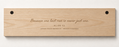 One Last Run — The Perfect Ski Day · III | Advent Limited Edition | CNC Wood Sign