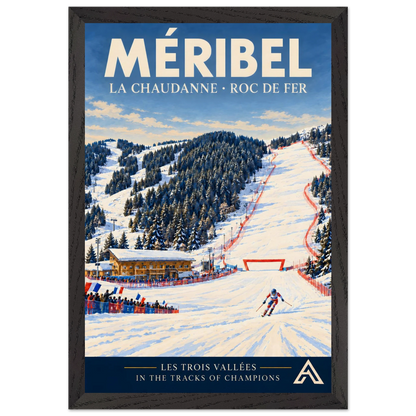 Méribel La Chaudanne and Roc de Fer art print in a Black Ash frame, 30x45 cm, showing a downhill ski racer, spectators with French flags and a red-fenced racecourse among snowy fir trees.