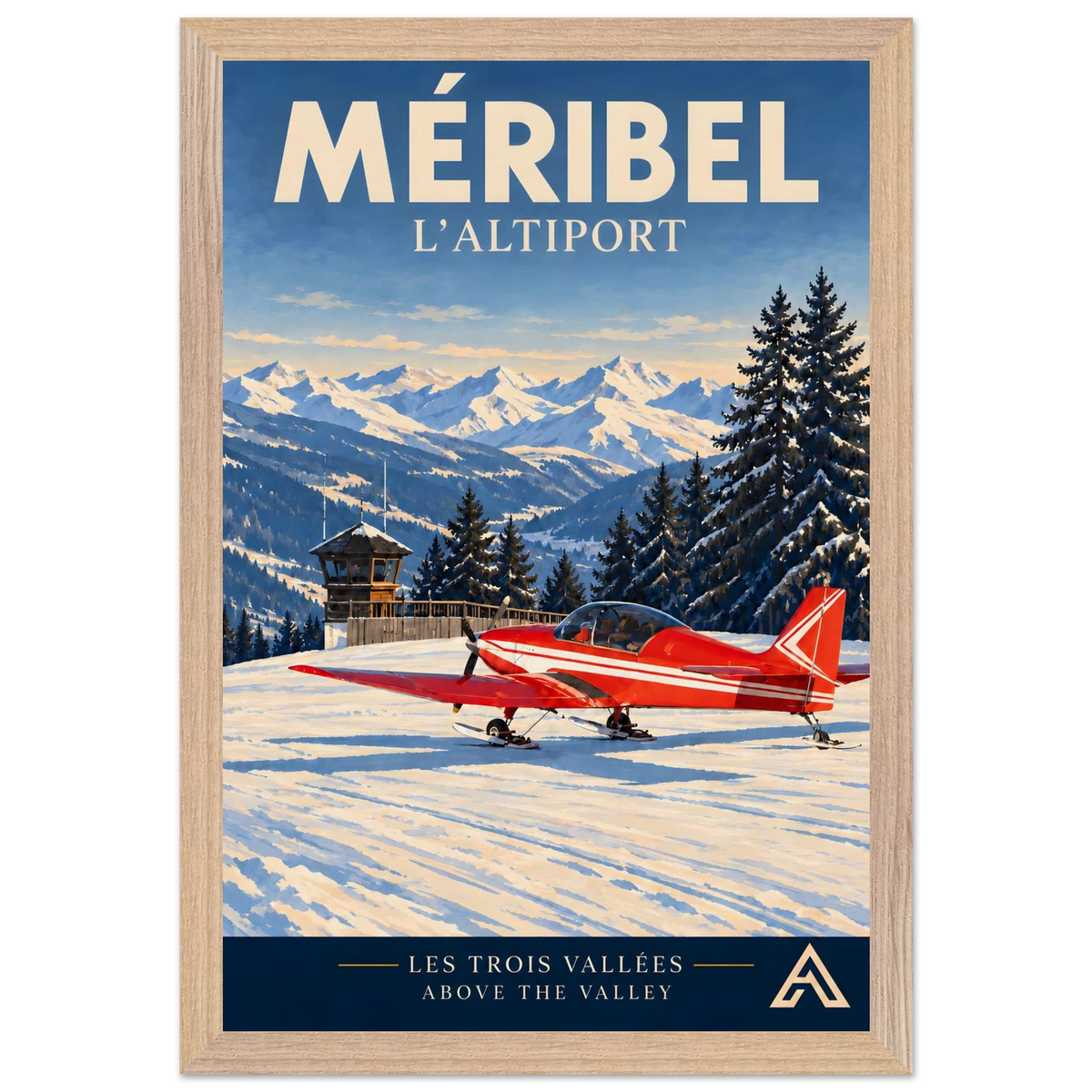 Méribel L’Altiport art print in a Natural Oak frame, 30x45 cm, showing a red ski-equipped aeroplane beside the altiport tower, snowy fir trees and Alpine peaks.