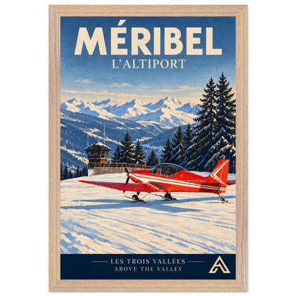 Méribel L’Altiport art print in a Natural Oak frame, 30x45 cm, showing a red ski-equipped aeroplane beside the altiport tower, snowy fir trees and Alpine peaks.
