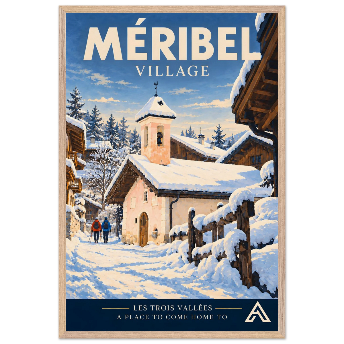Méribel Village art print in a Natural Oak frame, 60x90 cm, showing a snowy chapel, timber chalets and two walkers on a village lane.