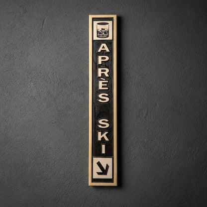 The Après-Ski Celebration Sign