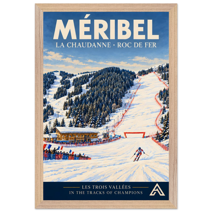 Méribel La Chaudanne and Roc de Fer art print in a Natural Oak frame, 30x45 cm, showing a downhill ski racer, spectators with French flags and a red-fenced racecourse among snowy fir trees.