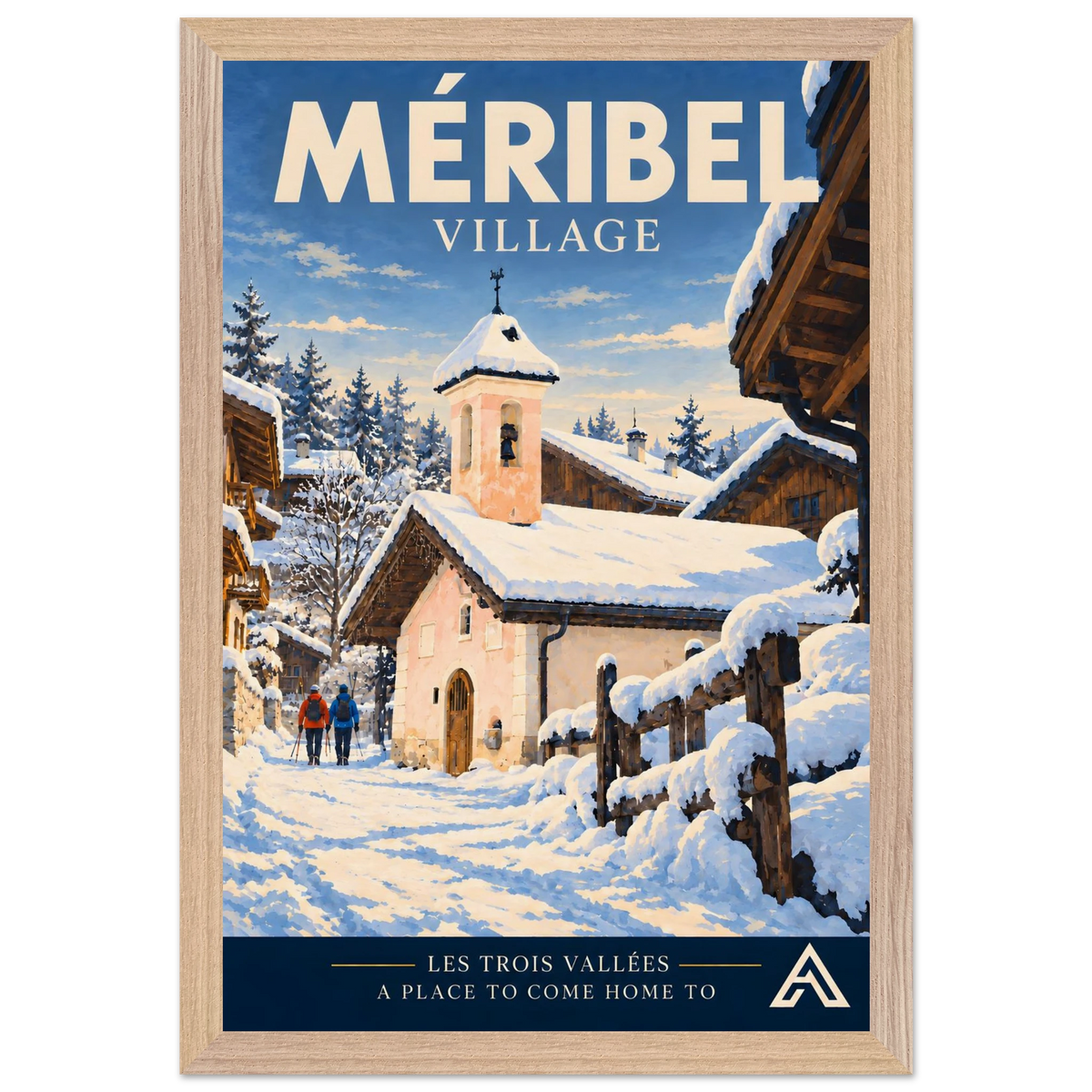 Méribel Village art print in a Natural Oak frame, 30x45 cm, showing a snowy chapel, timber chalets and two walkers on a village lane.