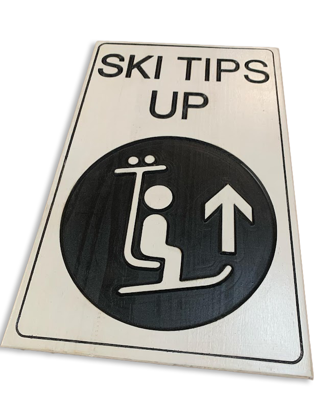 Ski Tips Up wood sign 10 x 16