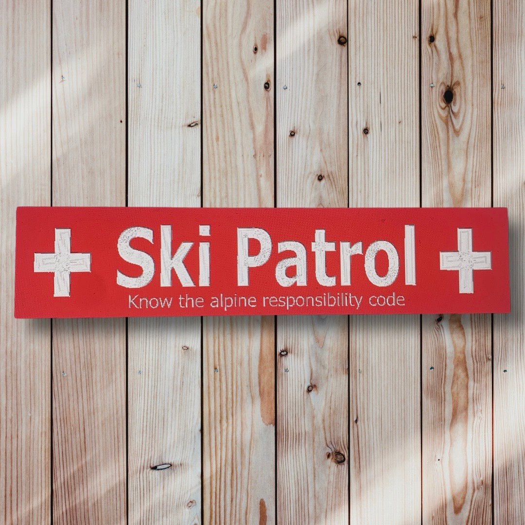 Ski Patrol wood sign - Advent Wood Products