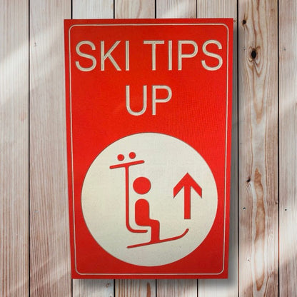 Ski Tips Up wood sign 10" x 16" - Advent Wood Products